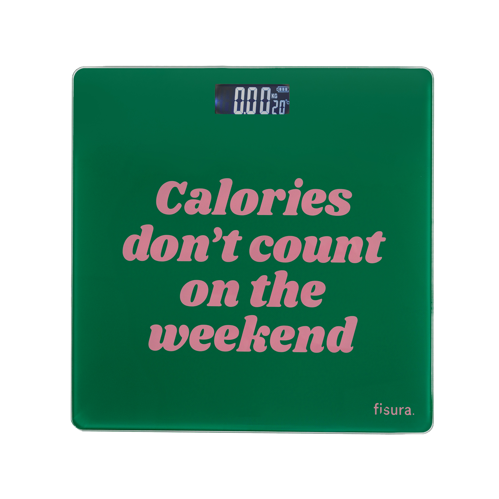 Pèse-personne CALORIES DON'T COUNT ON THE WEEKENDS
