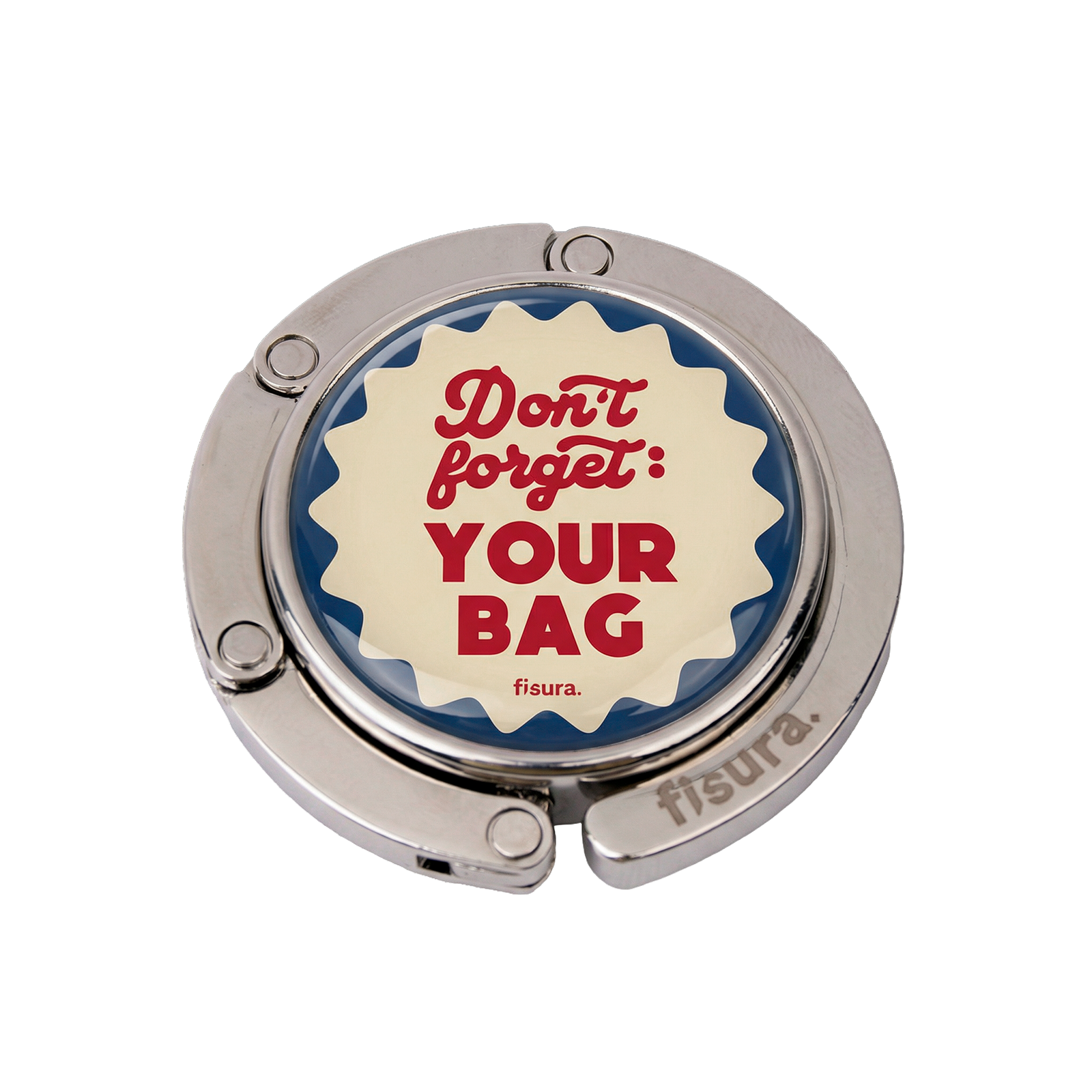 Bag hook DONT FORGET YOUR BAG