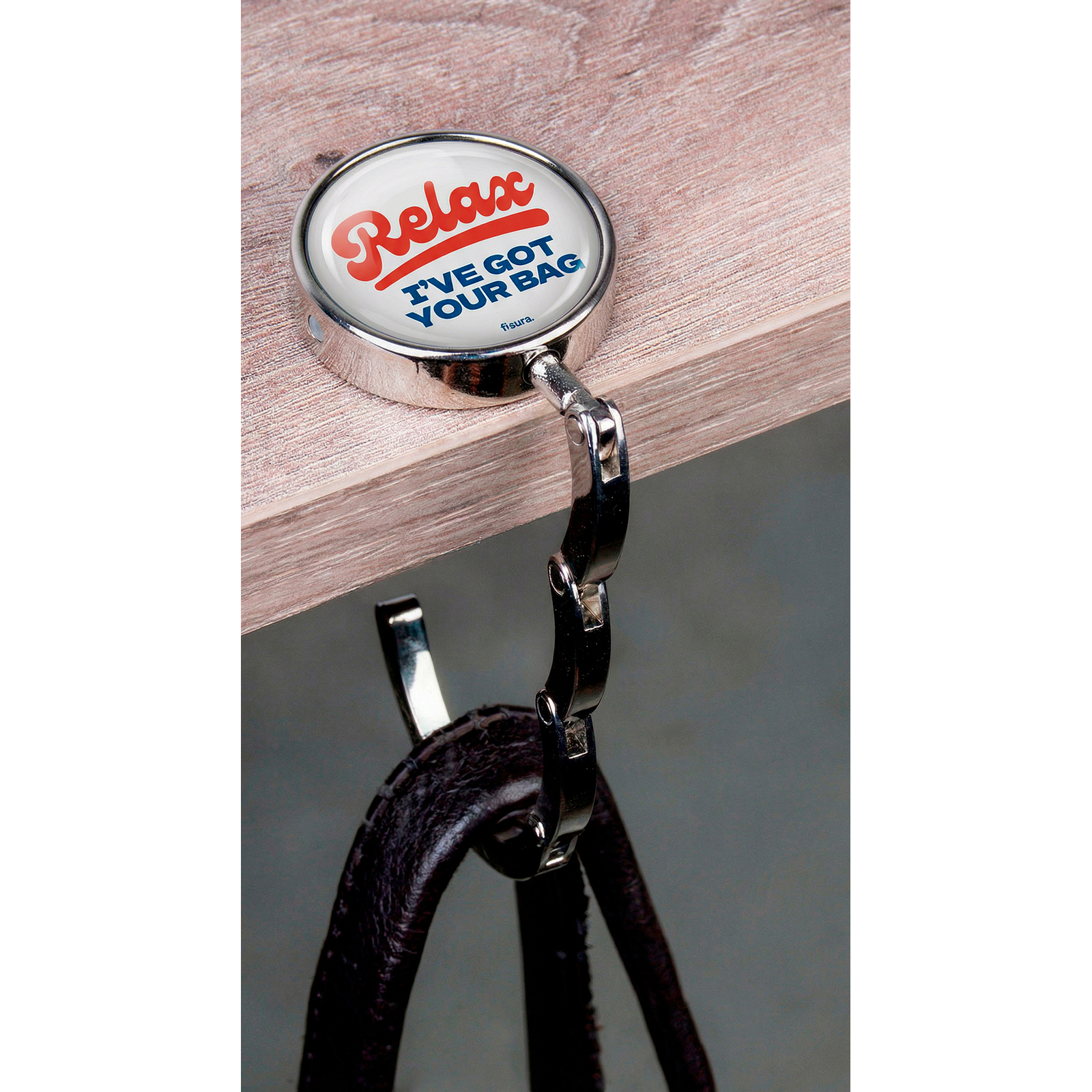 Bag hook RELAX IVE GOT YOUR BAG